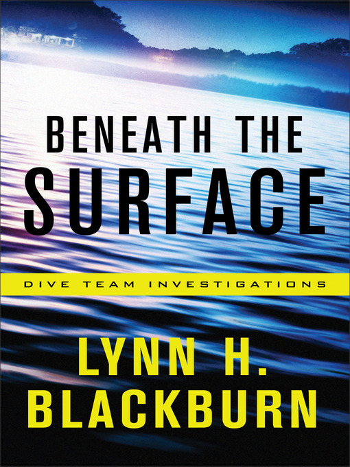 Title details for Beneath the Surface by Lynn H. Blackburn - Available